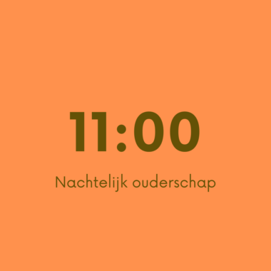 11:00 Nachtelijk ouderschap