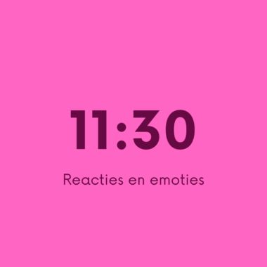 11:30 Reacties en emoties