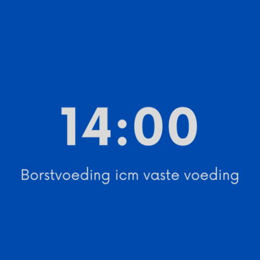 14:00 Borstvoeding icm vaste voeding