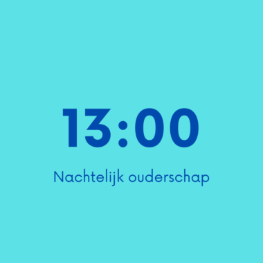 13:00 Nachtelijk ouderschap